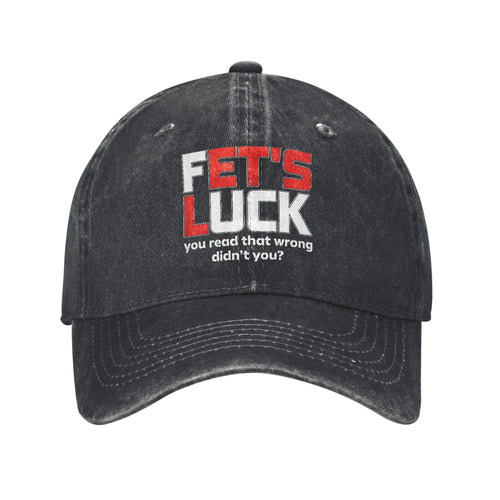 Fets Luck You Read That Wrong Baseball Cap