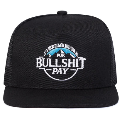 Bullshit Pay Embroidery Snapback Hat Unisex