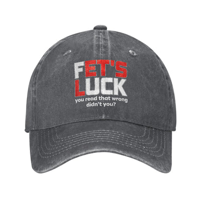 Fets Luck You Read That Wrong Baseball Cap