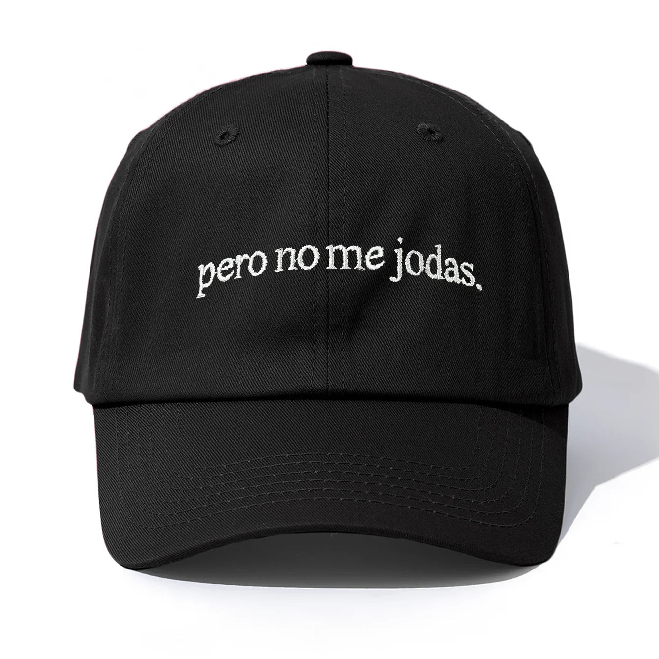 Pero No Me Jodas Embroidery Baseball Cap