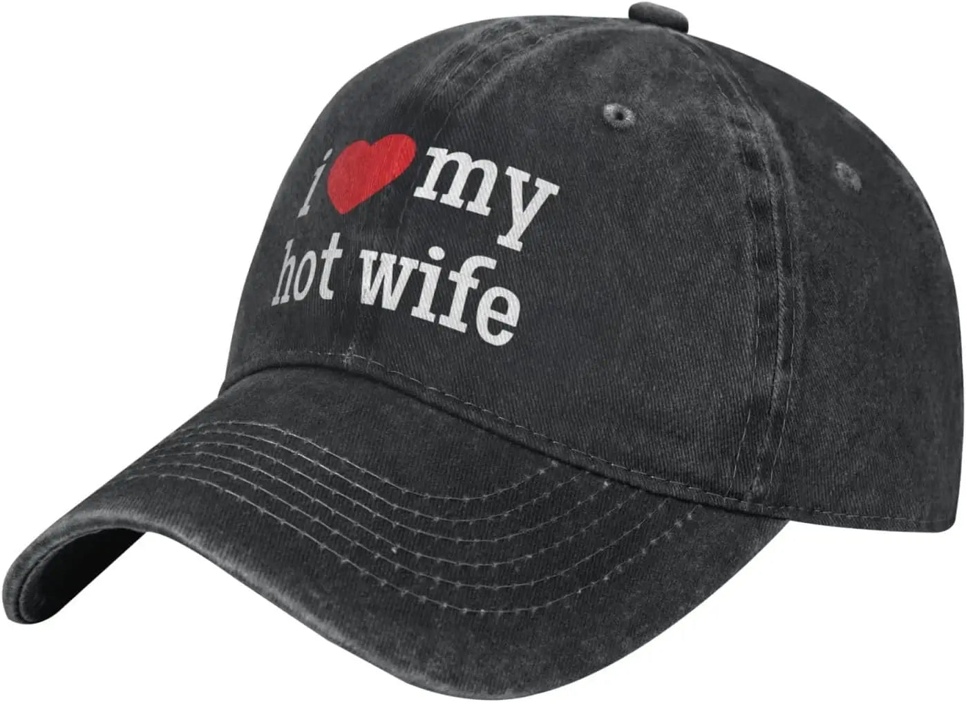 I Love My Hot Wife Graphic Baseball Cap