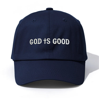 God Is Good Embroidery Dad Baseball Cap