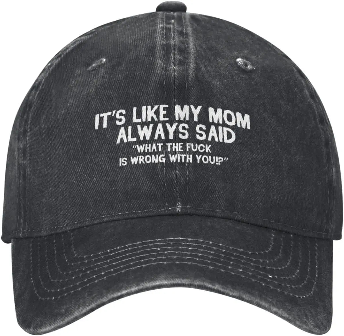 Funny Mom Said Graphic Distressed Cotton Baseball Cap