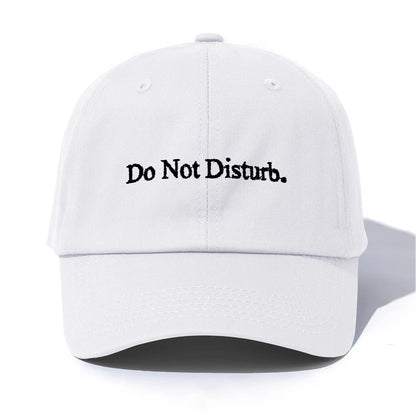 Do Not Disturb Embroidery Baseball Cap