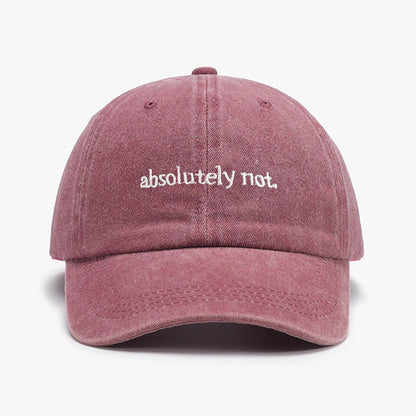 Absolutely Not Embroidery Printed Baseball Cap
