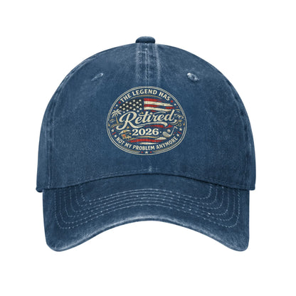 The Legend Has Retired 2026 Funny Baseball Cap