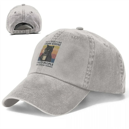 Vintage Wash I Drink Coffee Hate People Baseball Cap