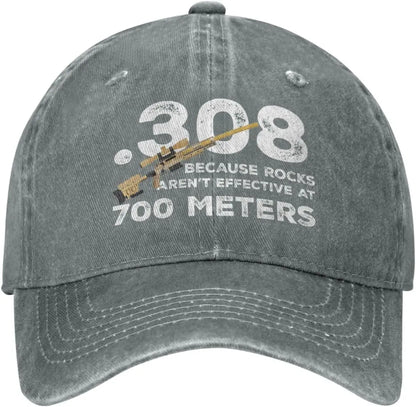 308 Because Rocks Arent Effective Funny Baseball Cap