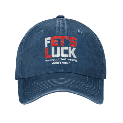 Fets Luck You Read That Wrong Baseball Cap