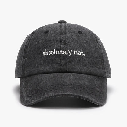 Absolutely Not Embroidery Printed Baseball Cap