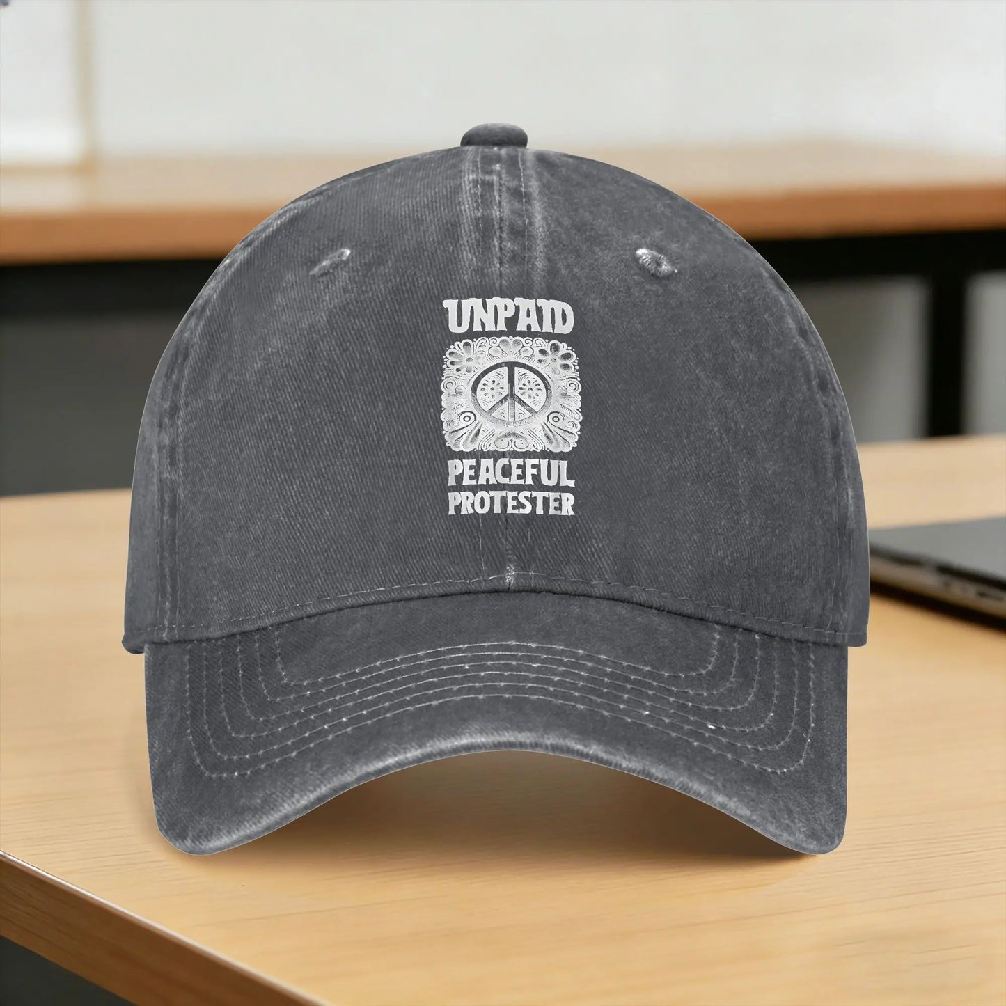 Unpaid Peaceful Protester Funny Activism Baseball Cap