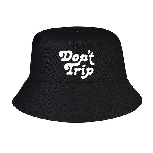 Dont Trip Chill Vibes Text Bucket Hat