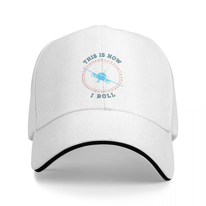 This Is How I Roll Aircraft Lover Baseball Cap