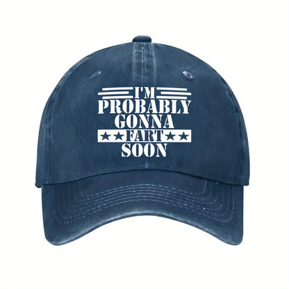 Funny Fart Soon Slogan Adjustable Baseball Cap