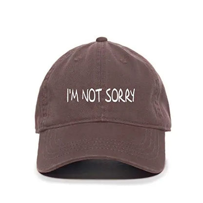 I Am Not Sorry Cotton Adjustable Baseball Cap