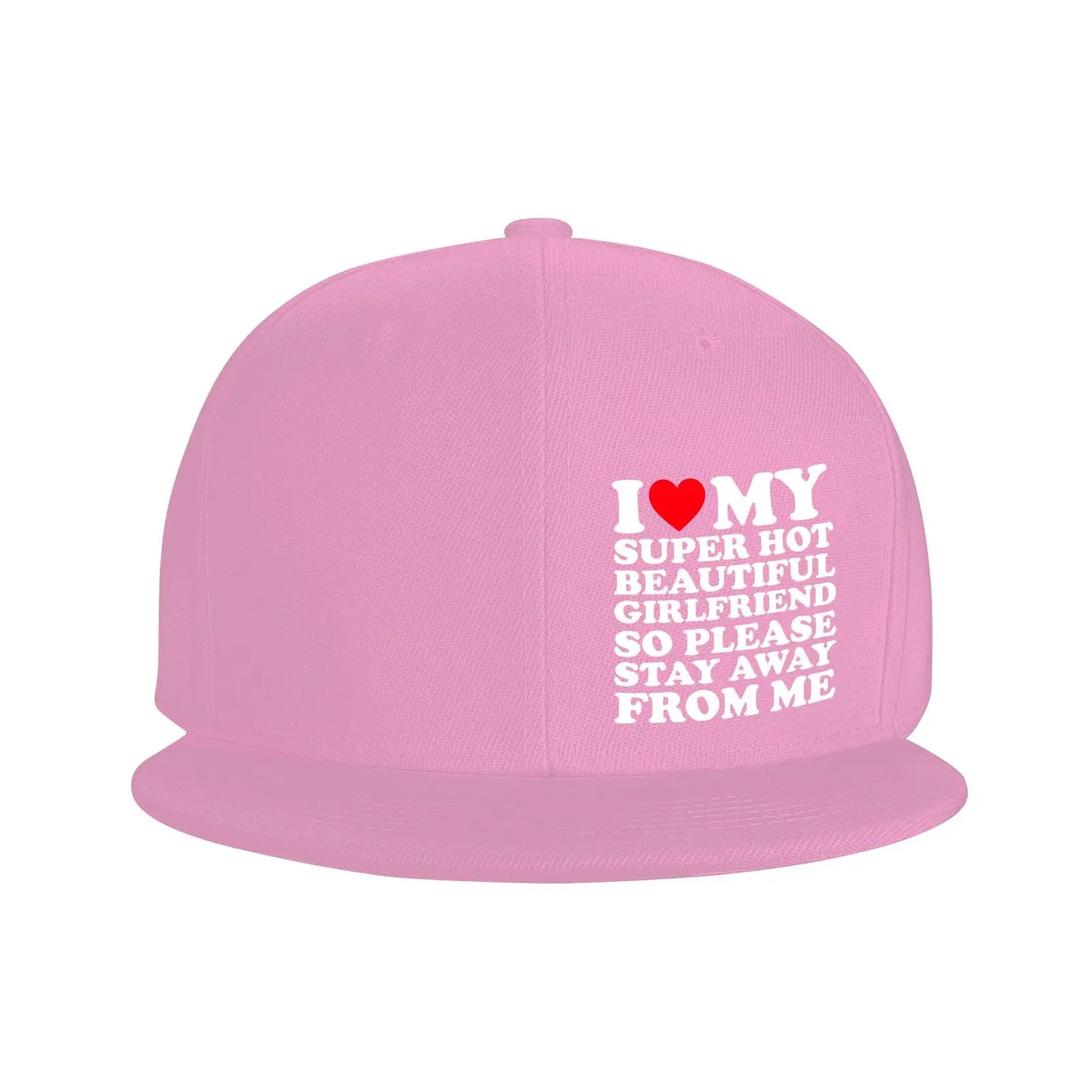 I Love My Girlfriend Streetwear Snapback Cap