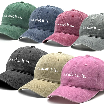 It Is What It Is Raw Brim Baseball Cap