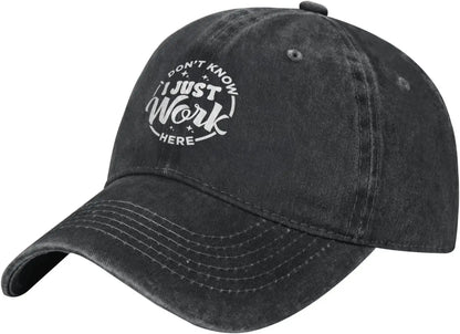 I Just Work Here Graphic Dad Hat Baseball Cap