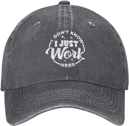 I Just Work Here Graphic Dad Hat Baseball Cap