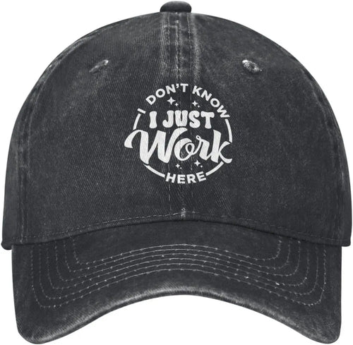 I Just Work Here Graphic Dad Hat Baseball Cap