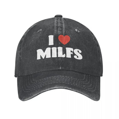 I Love Milfs Distressed Denim Baseball Cap