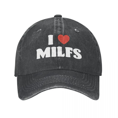 I Love Milfs Distressed Denim Baseball Cap