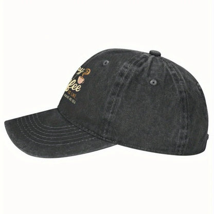Funny Coffee Lover A Day Without Coffee Baseball Cap