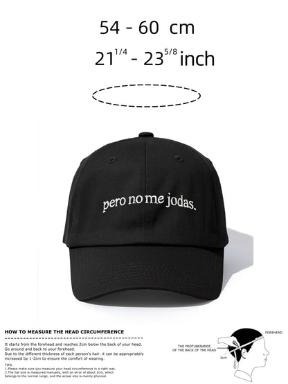 Pero No Me Jodas Embroidery Baseball Cap