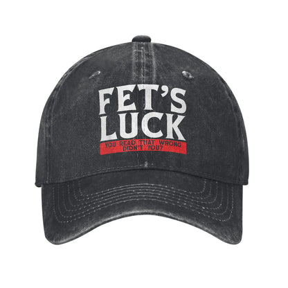 Lets Luck You Read That Wrong Baseball Cap