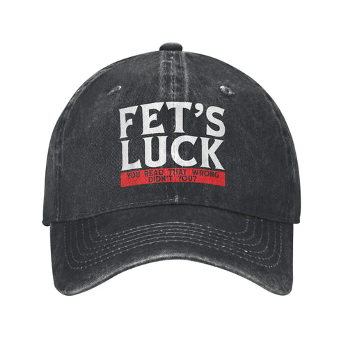 Lets Luck You Read That Wrong Baseball Cap