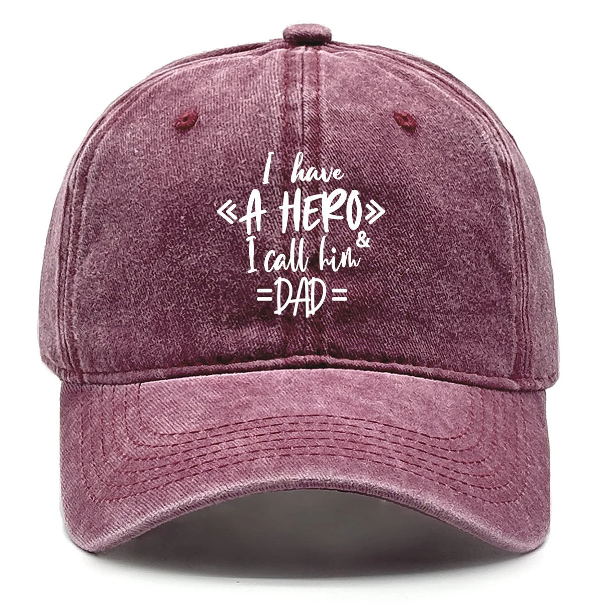 "I Have A Hero I Call Him Dad" Baseball Cap
