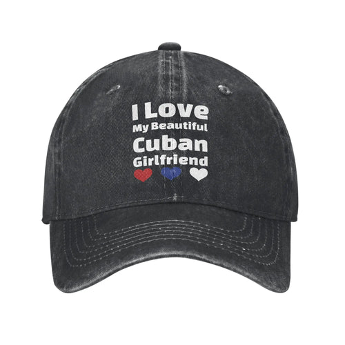 I Love My Crazy Sexy Cuban Girlfriend Baseball Cap
