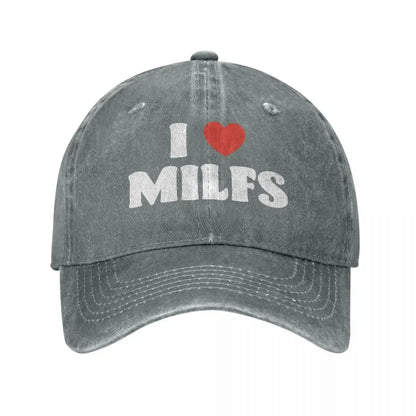 I Love Milfs Distressed Denim Baseball Cap