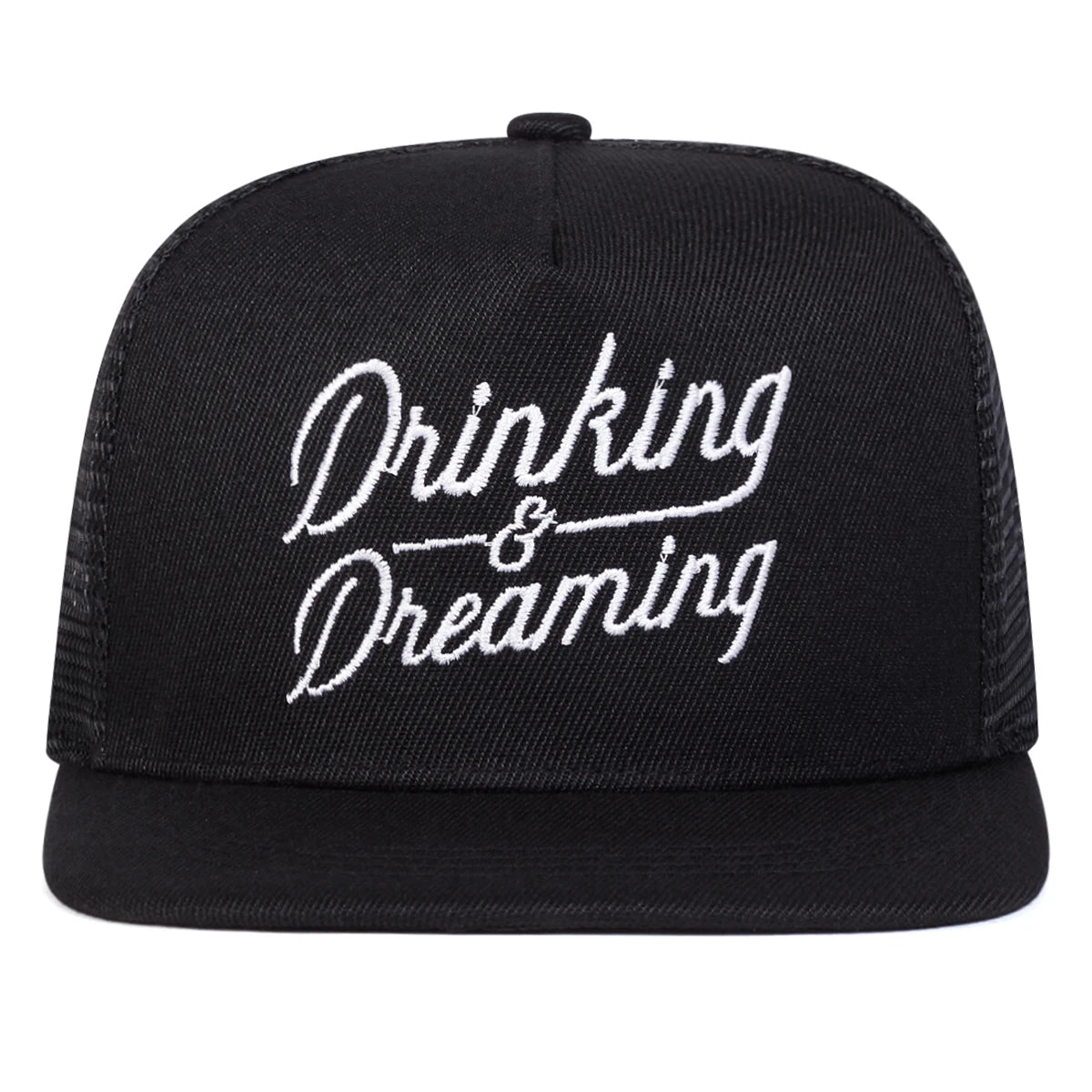 Drinking Dreaming Embroidery Hip Hop Snapback Cap