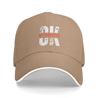 My Therapist Gave Up Funny Meme Baseball Cap