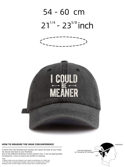 I Could B Meaner Washed Retro Baseball Cap