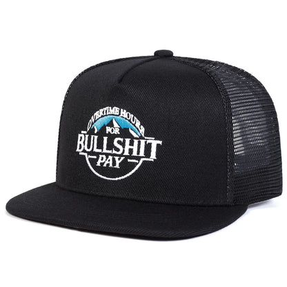 Bullshit Pay Embroidery Snapback Hat Unisex
