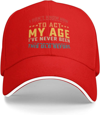 I Don't Know How To Act Baseball Cap