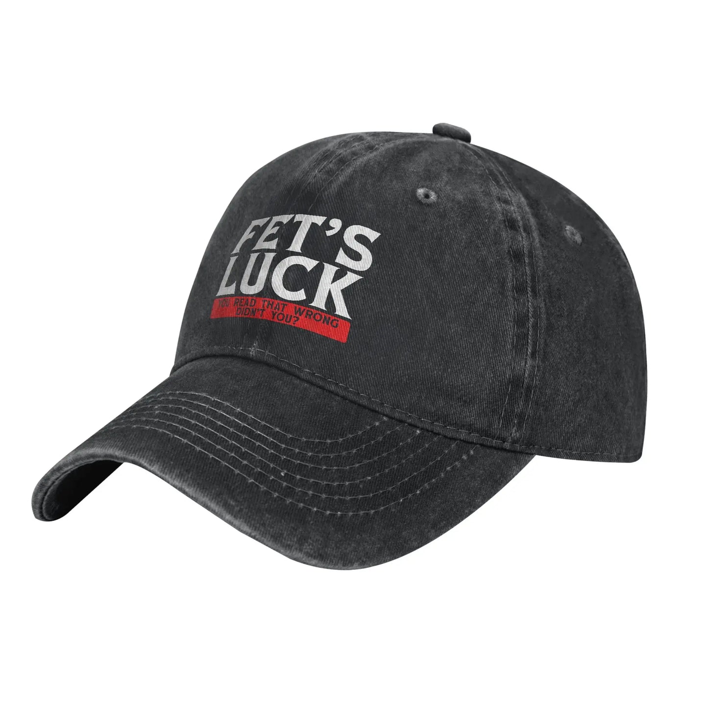 Lets Luck You Read That Wrong Baseball Cap