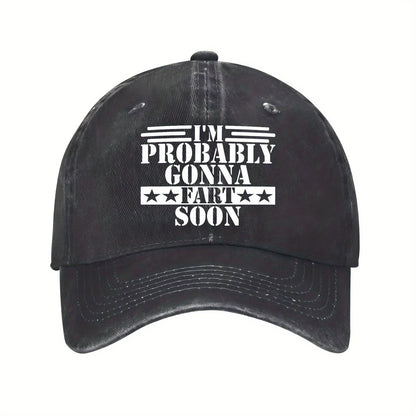 Funny Fart Soon Slogan Adjustable Baseball Cap