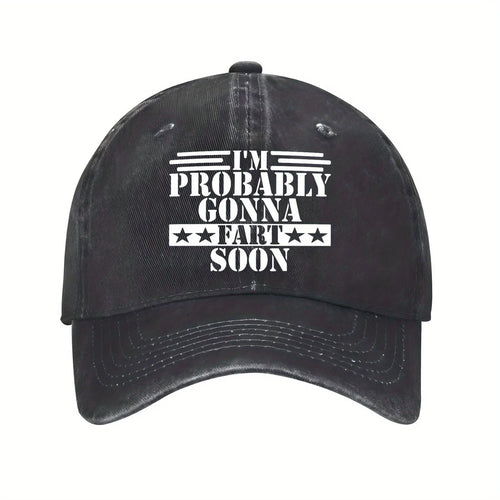 Funny Fart Soon Slogan Adjustable Baseball Cap