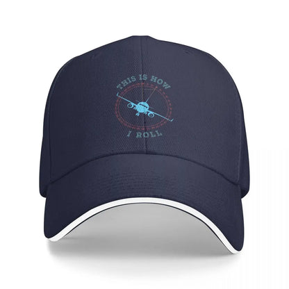 This Is How I Roll Aircraft Lover Baseball Cap