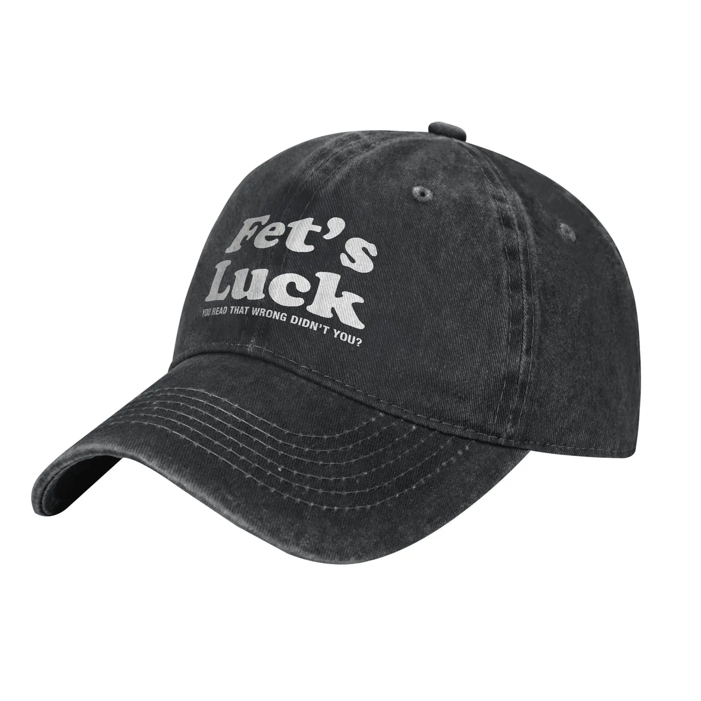 Lets Luck You Read That Wrong Baseball Cap