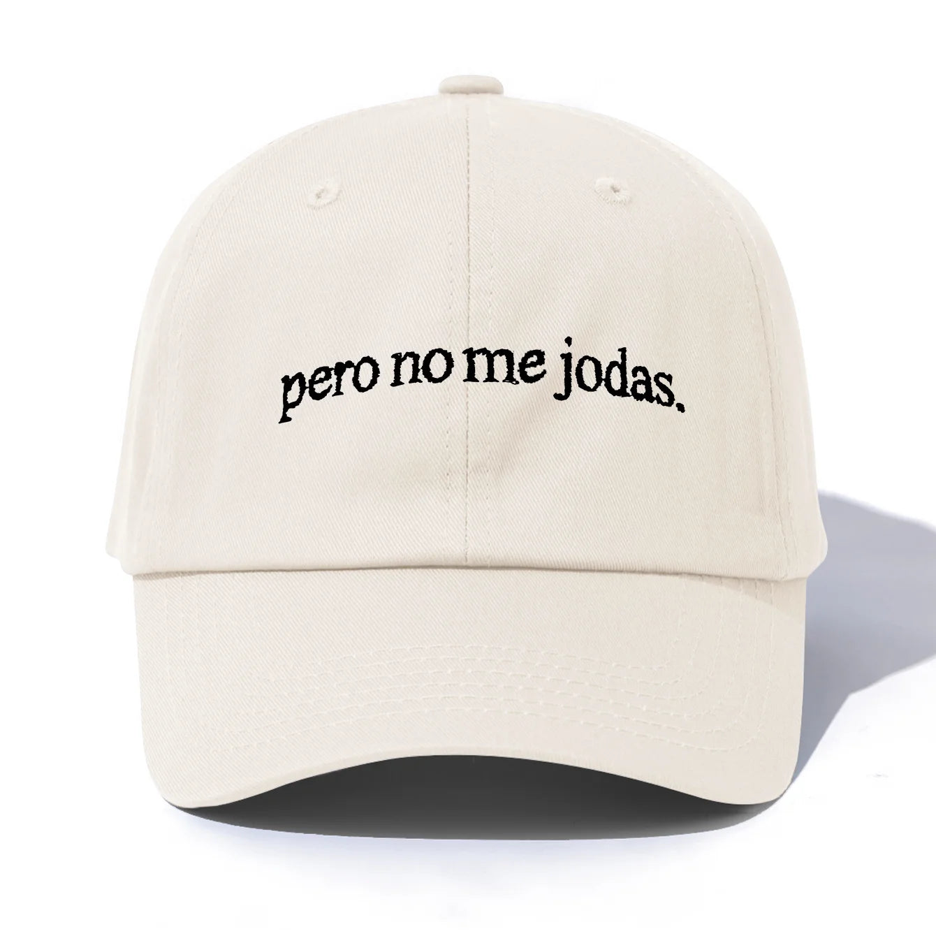 Pero No Me Jodas Embroidery Baseball Cap