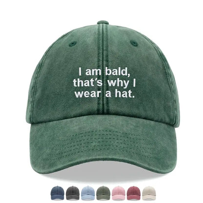 I Am Bald Thats Why Hat Baseball Cap