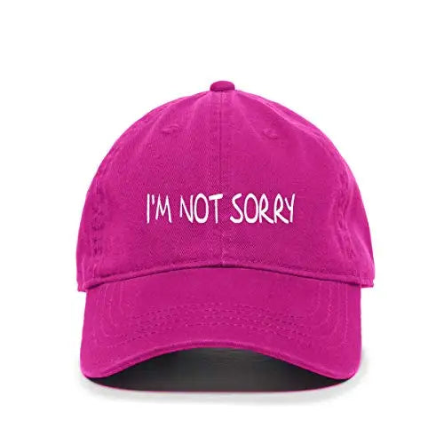 I Am Not Sorry Cotton Adjustable Baseball Cap