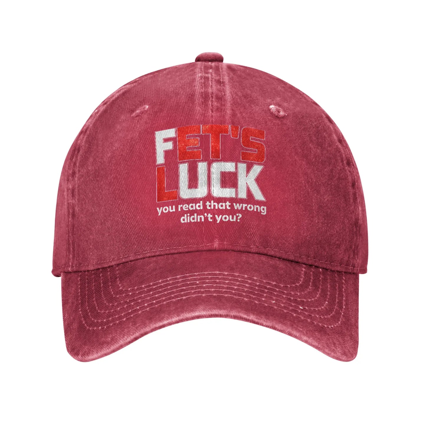 Fets Luck You Read That Wrong Baseball Cap