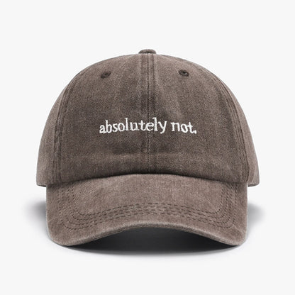 Absolutely Not Embroidery Printed Baseball Cap