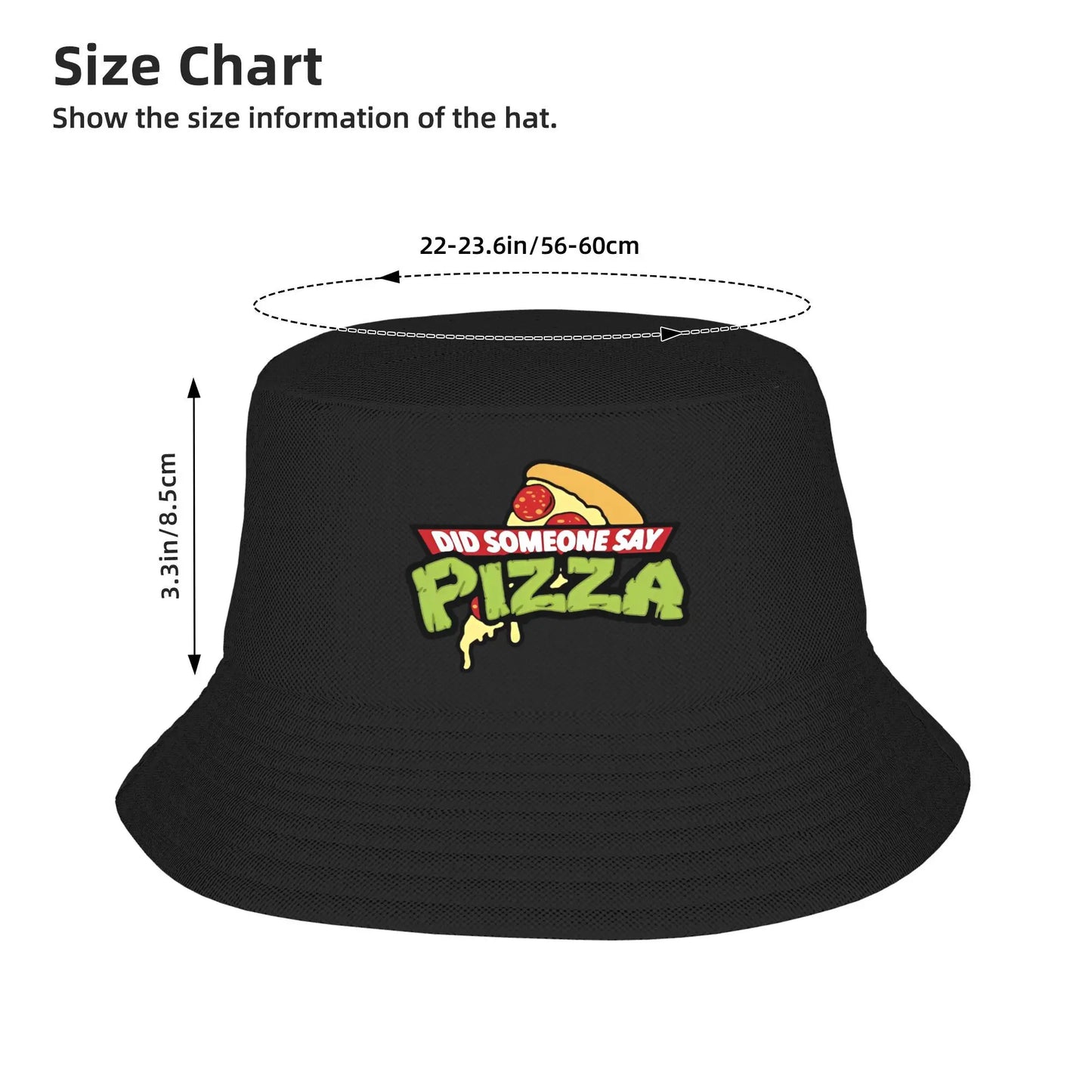 Did Someone Say Pizza Funny Graphic Bucket Hat