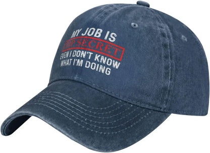 My Job Is Top Secrets Baseball Cap